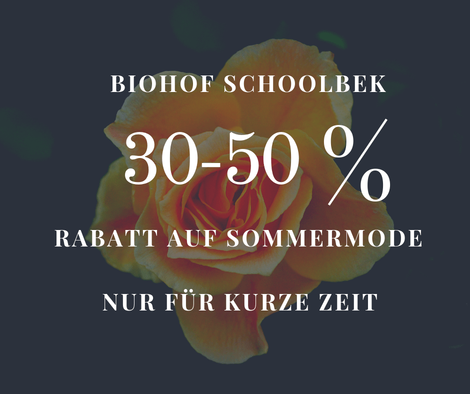Sommermode im Biohof Schoolbek jetzt mit 30 bis 50 Prozent Rabatt